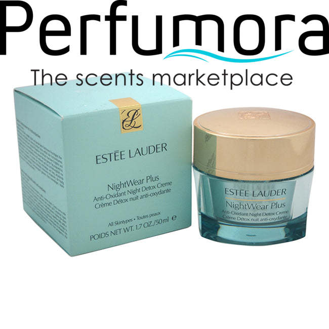 NightWear Plus Anti-Oxidant Night Detox Creme - All Skin Types by Estee Lauder for Women - 1.7 oz Cream